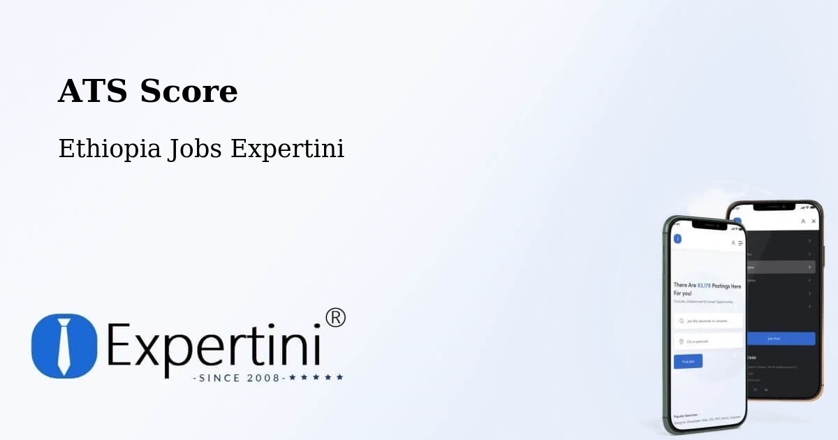 Resume ATS Score & Job Description Match Tool – Gorē - Ethiopia Jobs Expertini