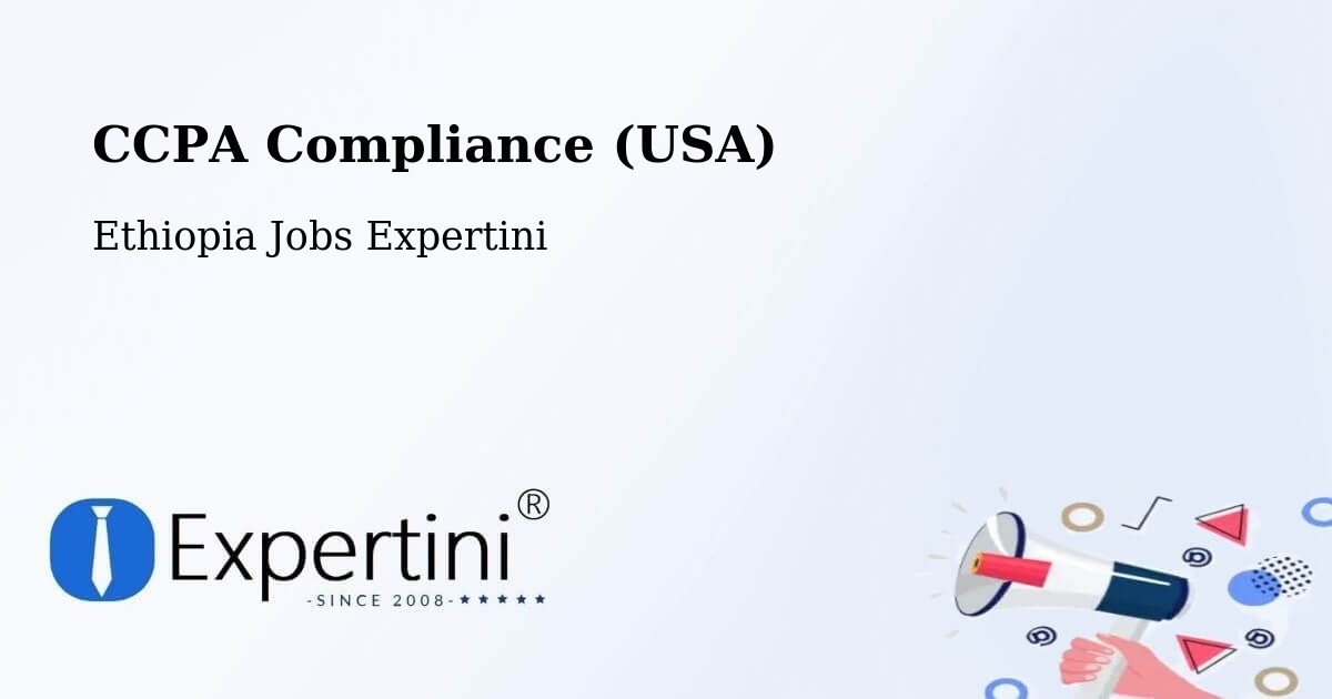 CCPA Privacy Rights & Compliance Notice – Gorē - Ethiopia Jobs Expertini