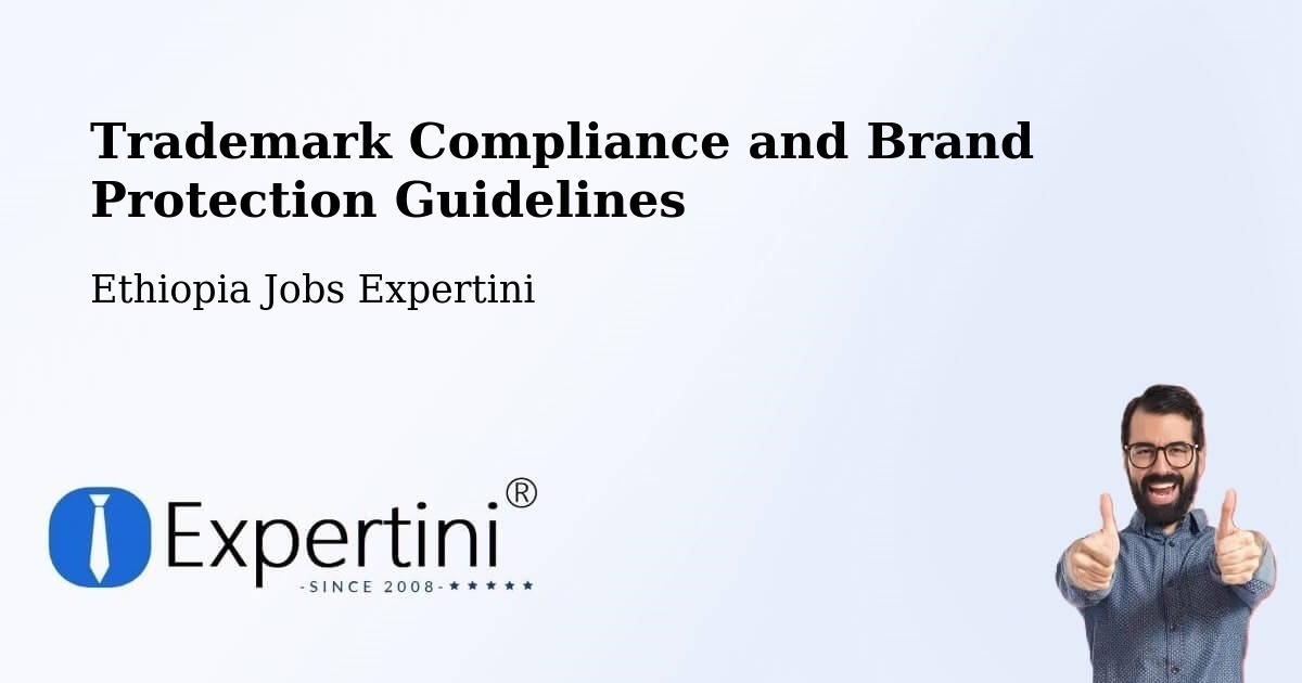 Trademark & Brand Protection Guidelines – Gorē - Ethiopia Jobs Expertini